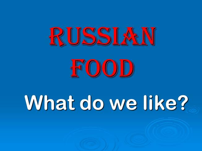 Russian food