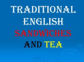 Traditional English sandwiches and tea