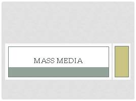 Mass Media - СМИ, слайд 1