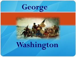 George Washington, слайд 1