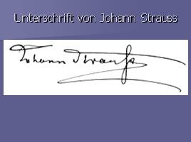 Johann Strauss - Sohn, слайд 11