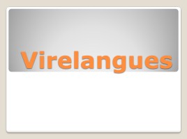 Пословицы и поговорки на французском языке «Virelangues», слайд 1