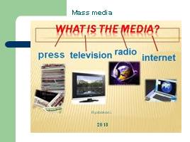 Mass Media, слайд 1