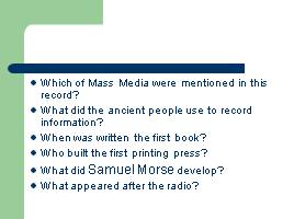 Mass Media, слайд 7