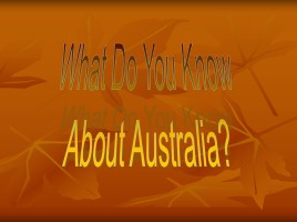 Уроки английского языка по теме «Австралия - All about Australia», слайд 16