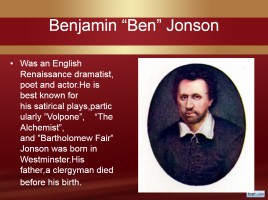 Ben Jonson - по английской литературе, слайд 2