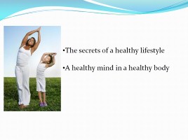 Healthy lifestyle - Здоровый образ жизни (на английском языке), слайд 3