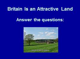 Britain is an attractive land, слайд 1