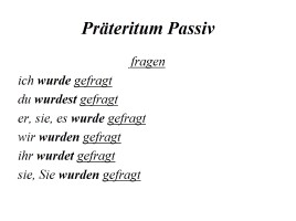 Passiv - Пассивный (страдательный) залог, слайд 6