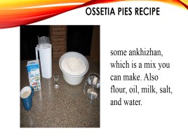 Hospitality and Osetian cusine, слайд 24