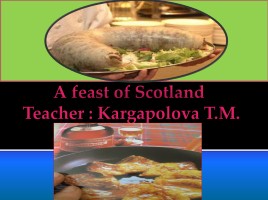 A feast of Scotland, слайд 1