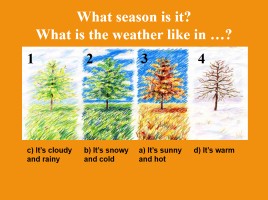 Seasons and Weather, слайд 3