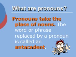 What are Pronouns?, слайд 2