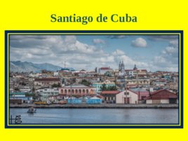 Republca de Cuba Cienfuegos y Santiago de Cuba, слайд 19