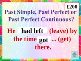 Past perfect perfect continuous game teacher switcher, слайд 7