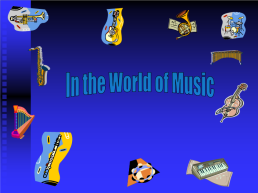 In The World of Music, слайд 1
