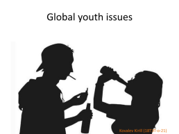 Global youth issues, слайд 1