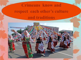 There are a lot of nationalities in crimea, слайд 10