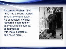 Alexander Graham Bell, слайд 13