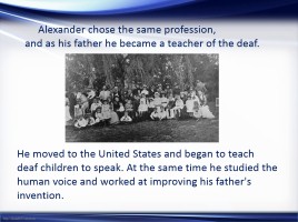 Alexander Graham Bell, слайд 5