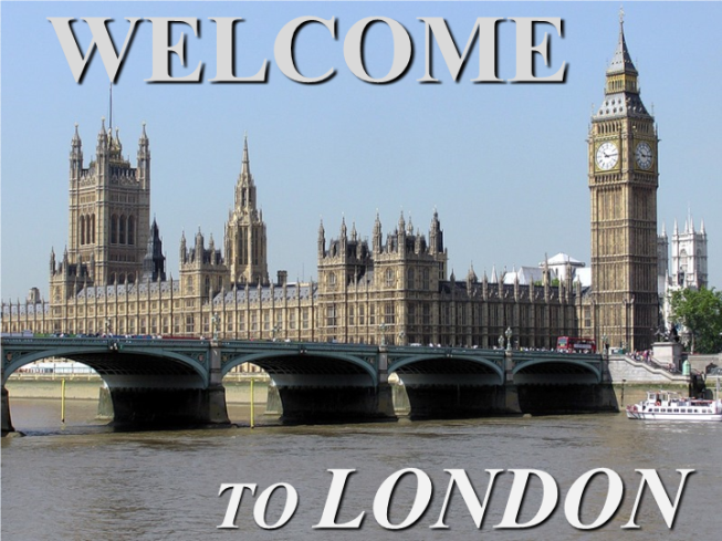 Welcome. To London