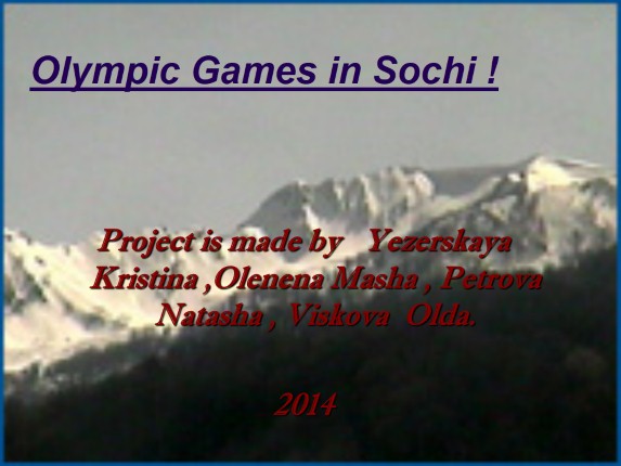 Olympic Games in Sochi!