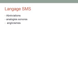 Langage SMS, слайд 10