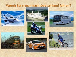 К уроку немецкого языка в 8 классе по теме «Подготовка к путешествию», слайд 26