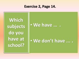 По английскому языку «School subjects» для 3 класса (М1 урок 2а, Spotlight), слайд 7