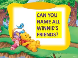 Beginner quiz «Winnie-the-Pooh», слайд 6