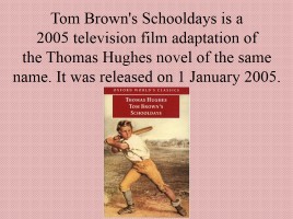 Movie review «Tom Brown&apos;s Schooldays», слайд 2