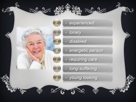 How do Elderly people live?, слайд 4