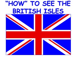 How to see the British isles, слайд 1