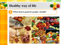 Healthy Food and Healthy Lifestyle, слайд 8