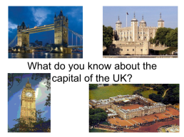 What do you know about the capital of the uk?, слайд 1