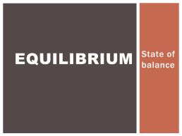 Equilibrium. State of balance, слайд 1