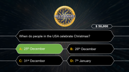 Who wants to be a Millionaire CHRISTMAS EDITION, слайд 30