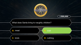 Who wants to be a Millionaire CHRISTMAS EDITION, слайд 39