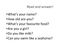 Read and answer!. What’s your name?, слайд 2