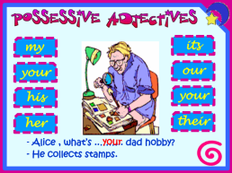Possessive adjectives, слайд 10