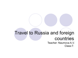 Travel to russia and foreign countries teacher: naumova a.V. Class:7., слайд 1