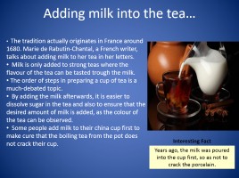 Drinking Tea - The British Way, слайд 7