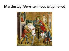Martinstag - Подготовка ко дню святого Мартина, слайд 2