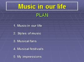 Music in our life, слайд 1