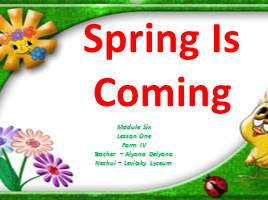 Spring Is Coming (4 класс), слайд 1