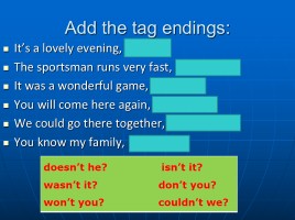Tag - questions - Разделительные вопросы, слайд 6