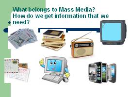 Mass Media, слайд 3
