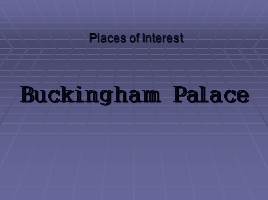 Buckingham Palace, слайд 1
