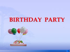 Birthday Party (на английском языке)