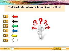 Colour Idioms (choose the colour) - Тест «Идиомы цвета», слайд 9